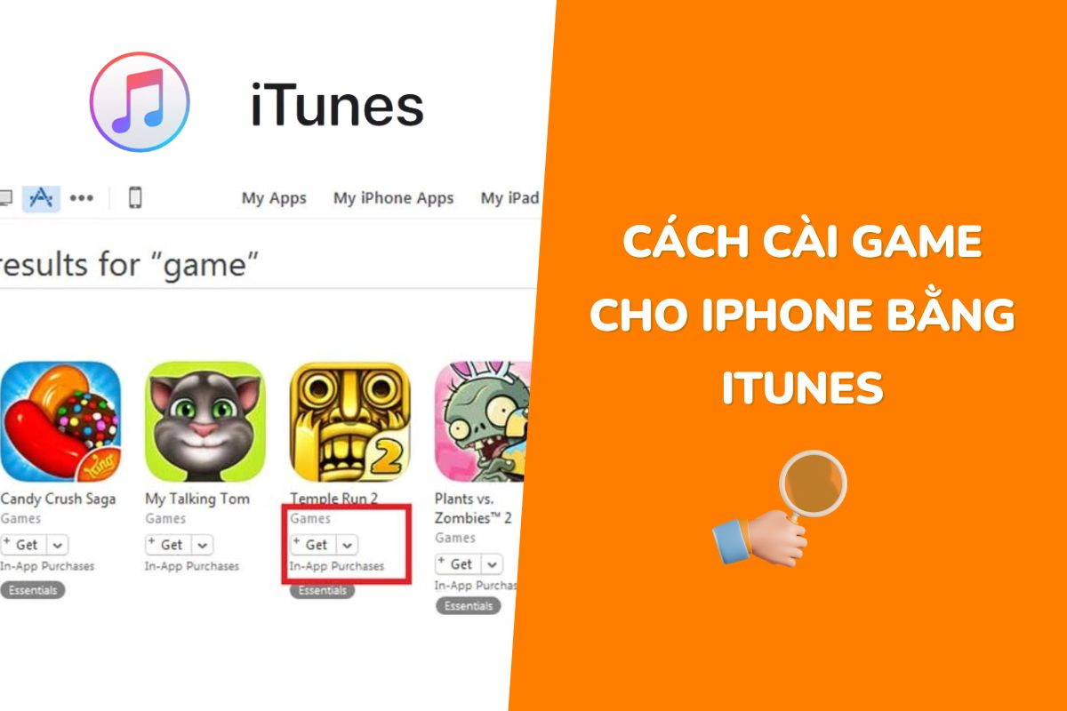 Hướng dẫn cài game cho iPhone bằng iTunes phiên bản mới nhất