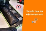 Chai pin điện thoại là gì và những điều bạn cần biết