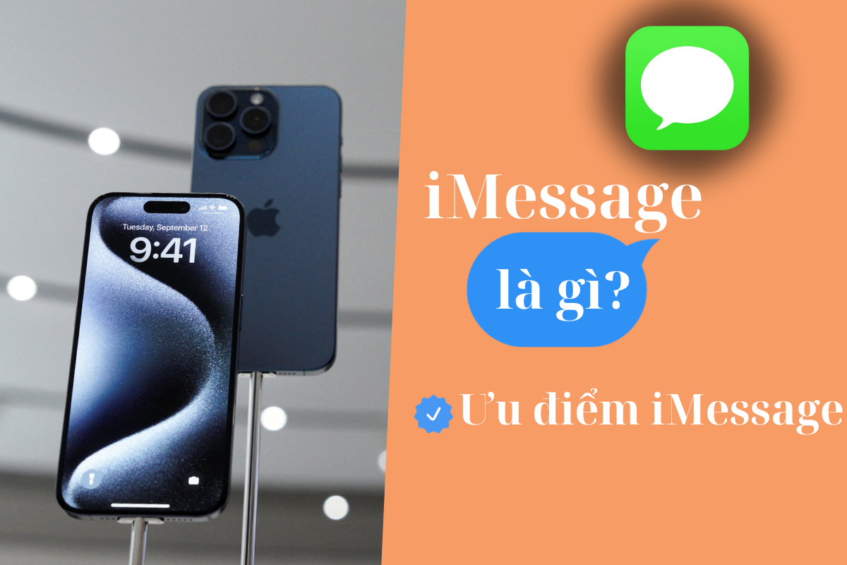 iMessage là gì? Có giống SMS? Cách sử dụng iMessage hiệu quả