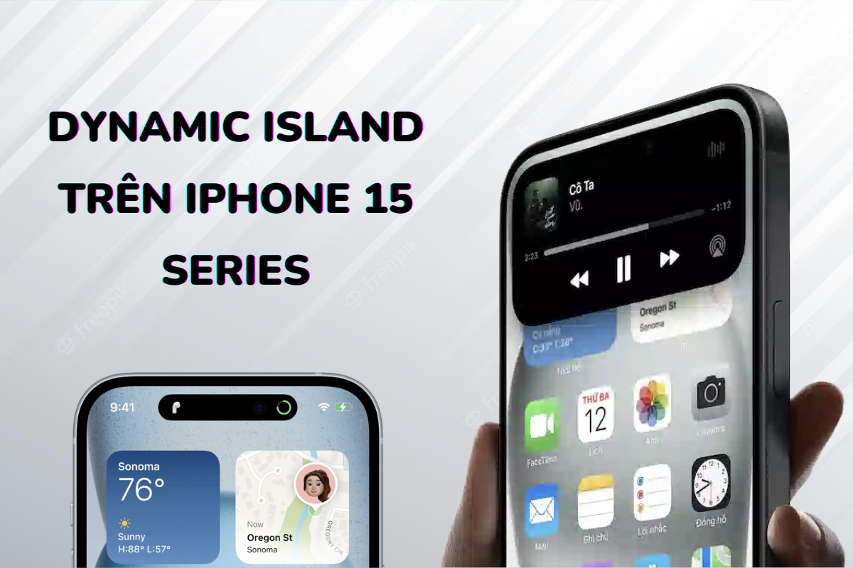 Dynamic Island trên iPhone 15 series và những điều bạn cần biết trước khi quyết định
