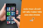 Khắc phục lỗi mất hết biểu tượng trên màn hình iPhone