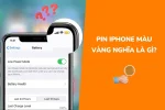 Pin iPhone màu vàng nghĩa là gì? Cách tiết kiệm pin hiệu quả