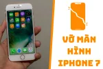 Cách xử lý nào tốt nhất cho bạn khi vỡ màn hình iPhone 7?