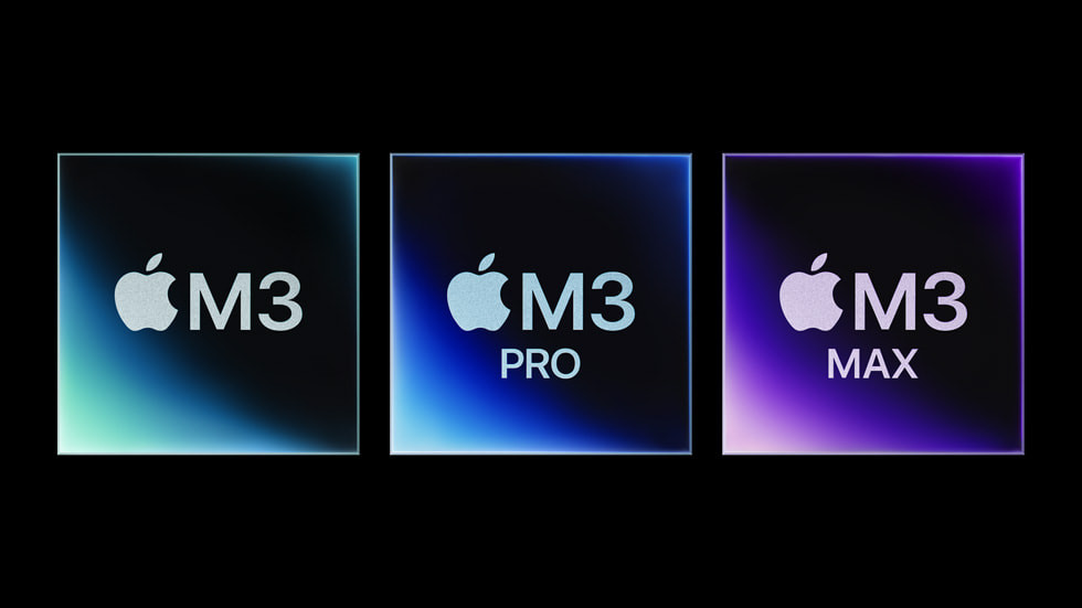 Apple M3, M3 pro và M3 max