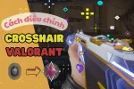 Crosshair VALORANT - Cách điều chỉnh và code tâm ngắm