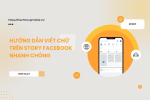 Hướng dẫn viết chữ trên Story Facebook nhanh chóng