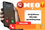 Nguyên nhân iPhone báo bận không gọi được