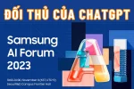Gauss: Cách mà Samsung đánh bại ChatGPT với mô hình AI tạo sinh của riêng họ