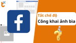 Bạn là người hướng nội! Đây là cách tắt chế độ công khai ảnh bìa và không hiện lên Timeline Facebook