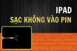 Vì sao iPad sạc không vào pin - Cách khắc phục như thế nào?