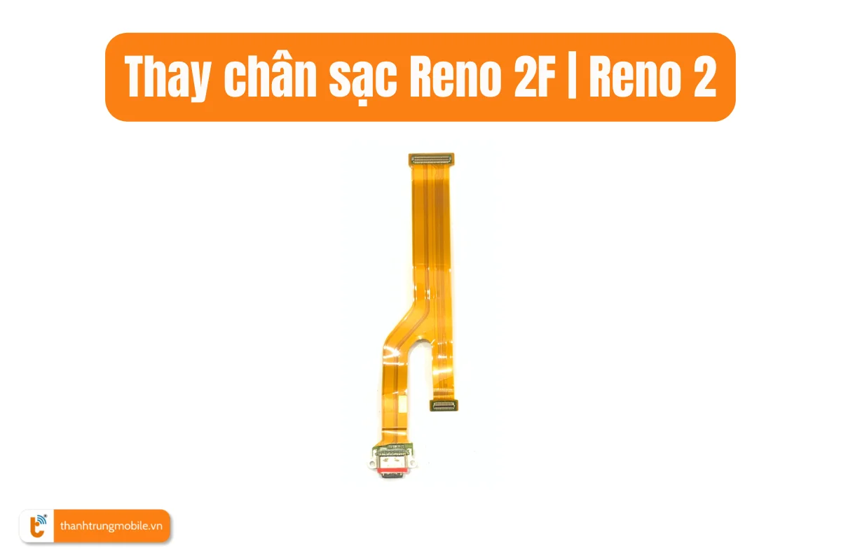Chân sạc Reno 2F