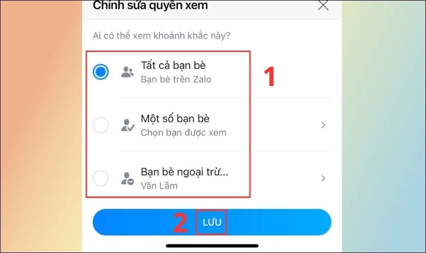 Chọn quyền xem cho khoảnh khắc của bạn