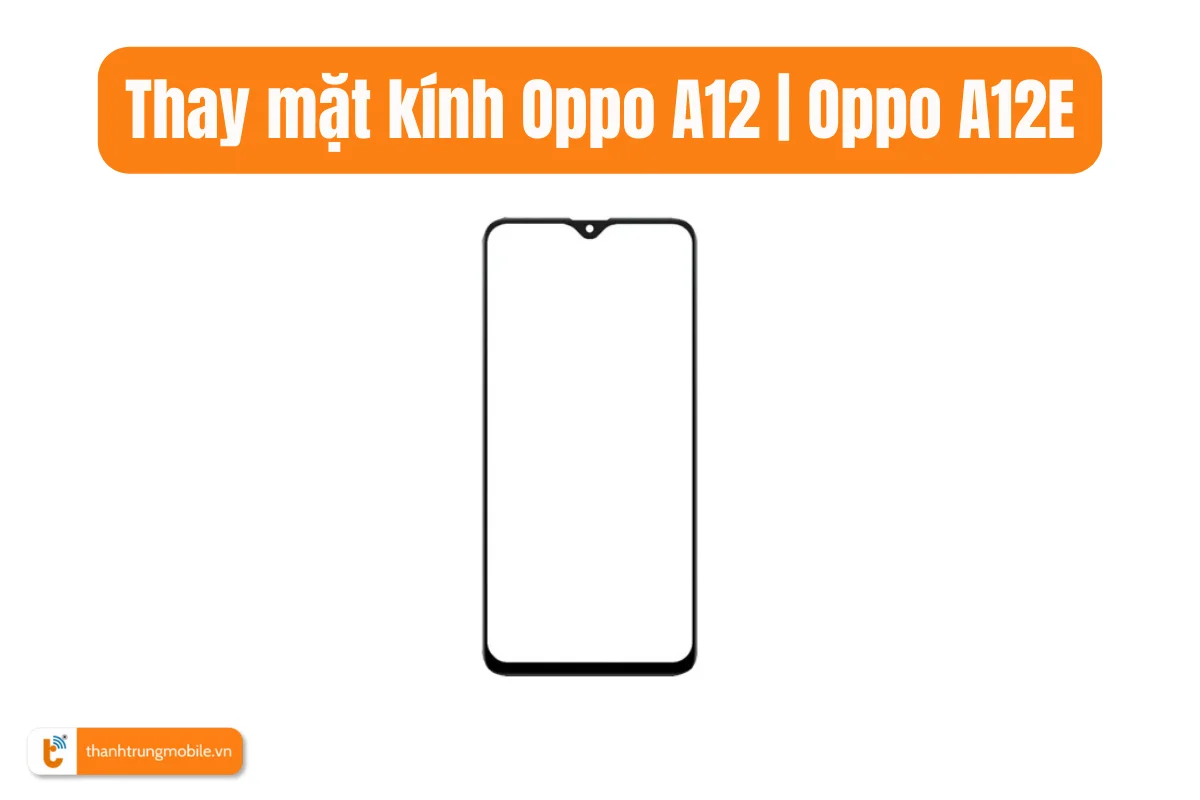 kính Oppo A12