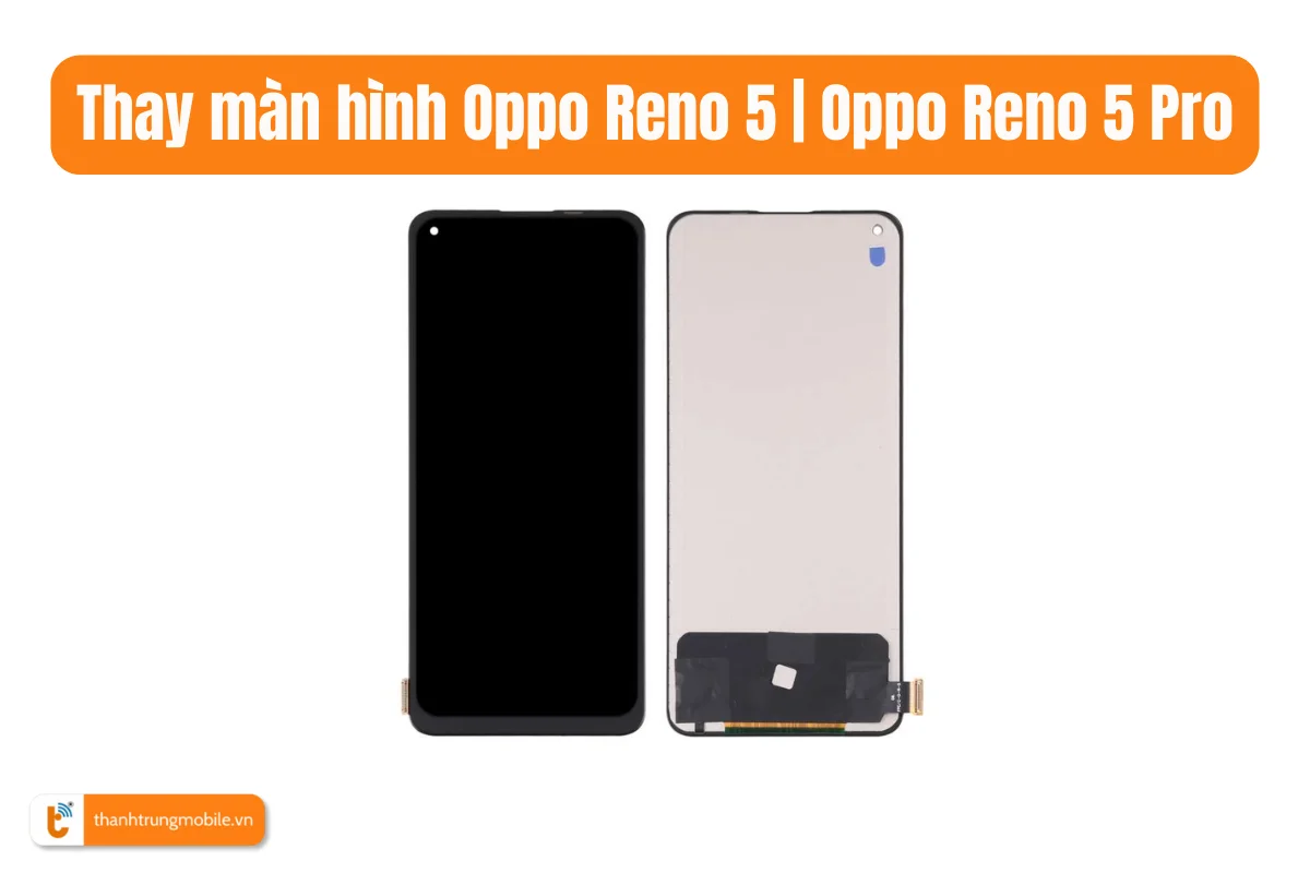 Màn hình Oppo Reno 5