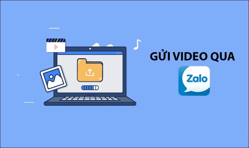 Tính năng gửi video dung lượng lớn qua Zalo 
