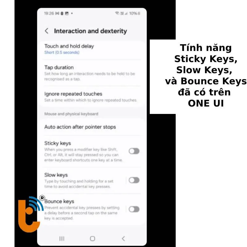 One UI của Samsung đã có Sticky Keys, Slow Keys, và Bounce Keys từ trước