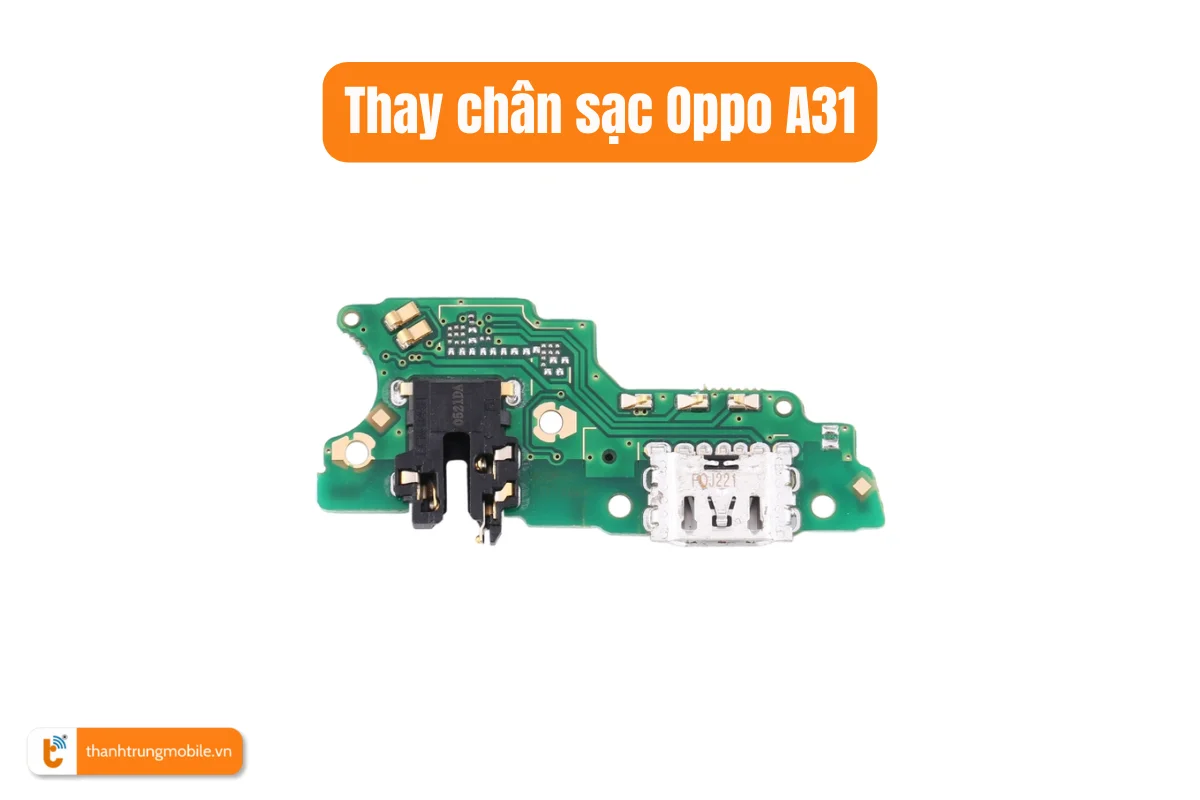 Chân sạc Oppo A31