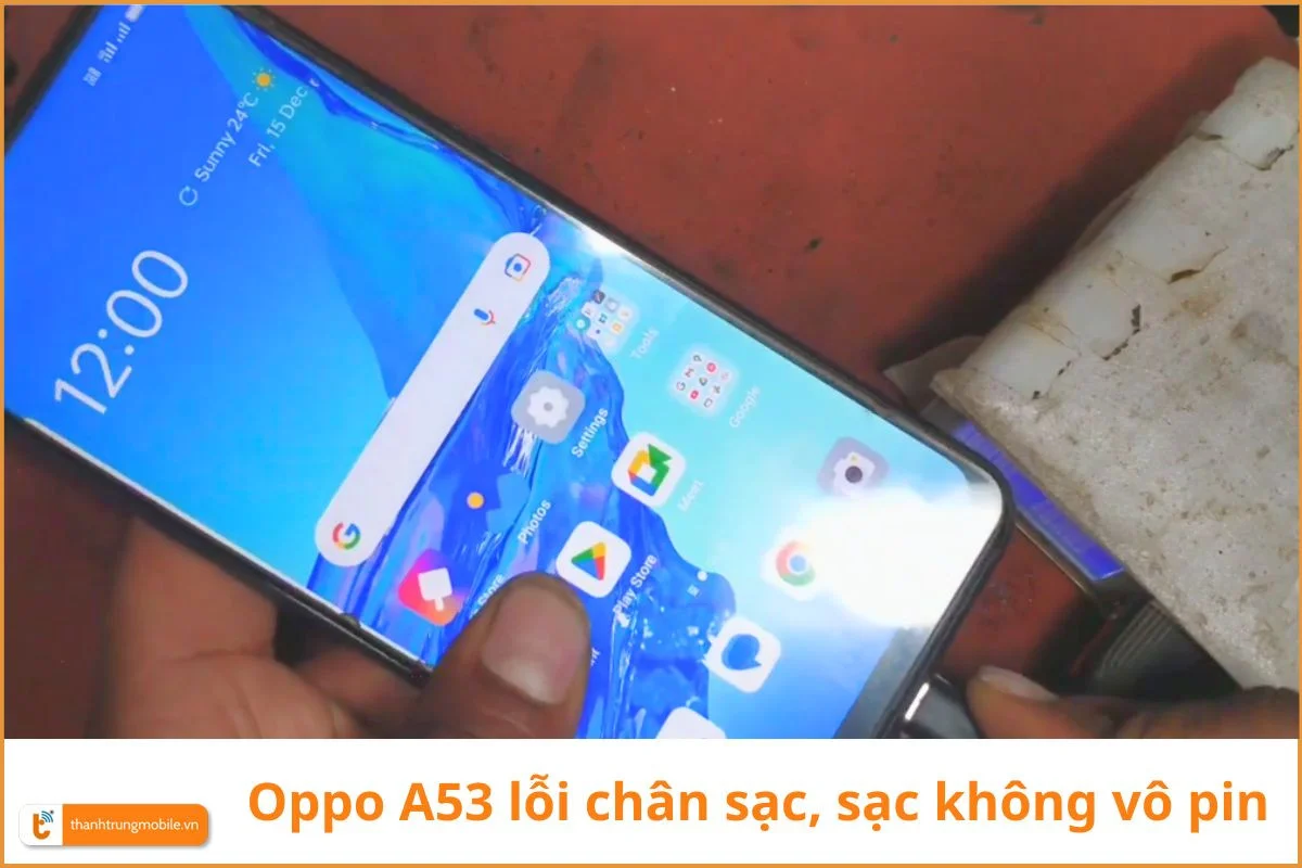 Dấu hiệu Oppo A53 lỗi chân sạc