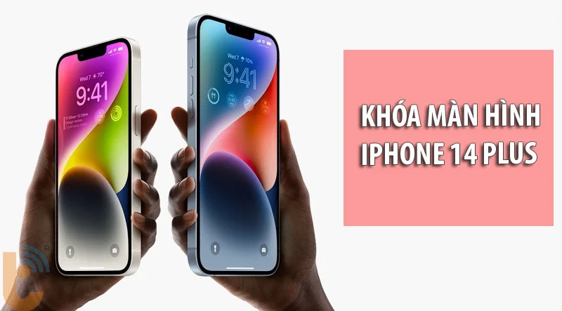 Khóa màn hình iPhone 14 Plus đơn giản, nhanh chóng