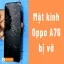 kinh-oppo-a76