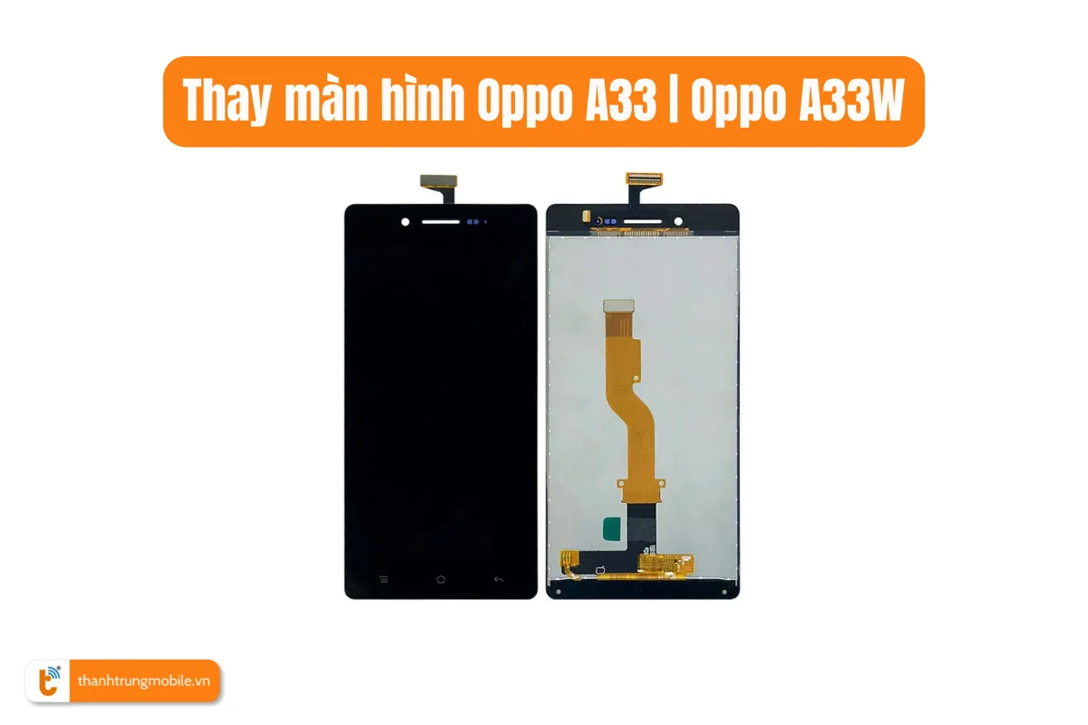Màn hình Oppo A33