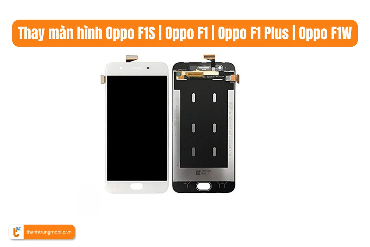 Màn hình Oppo F1s