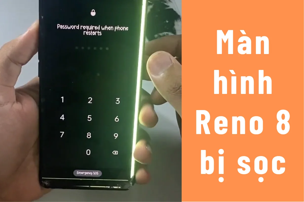 Màn hình Reno 8 bị sọc màn hình