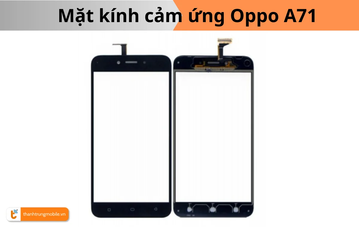 Mặt kính cảm ứng Oppo A71