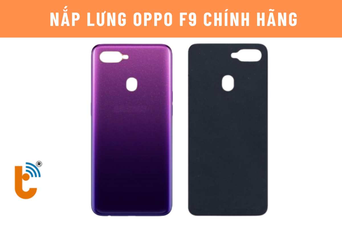 nắp lưng Oppo F9 zin