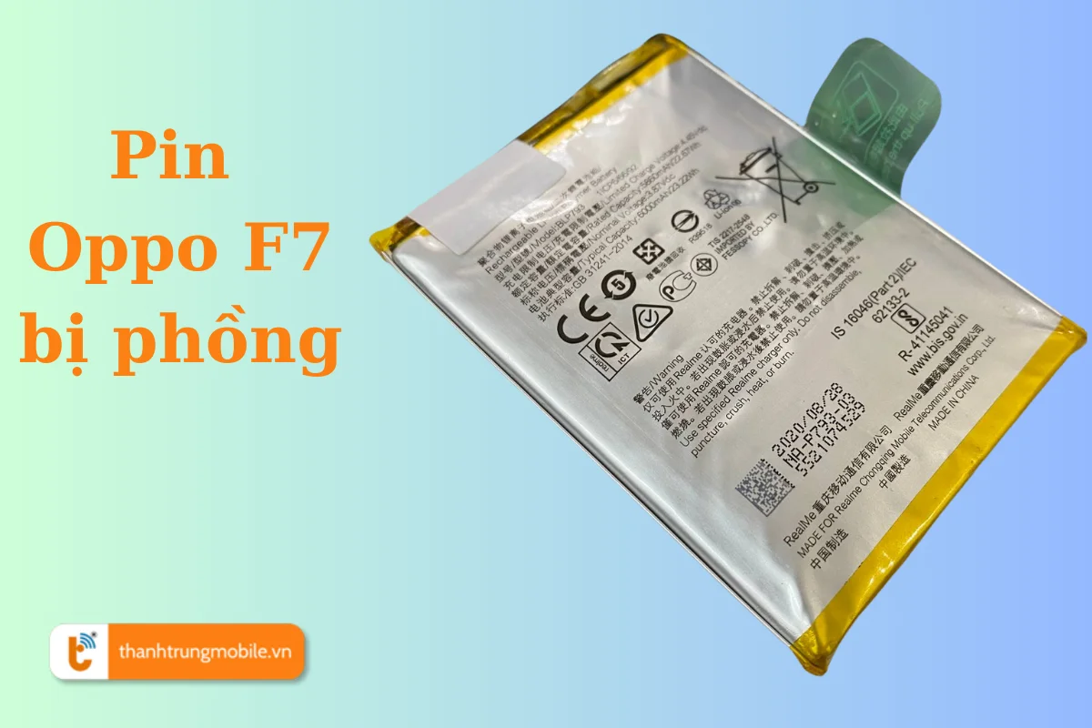 Pin Oppo F7 bị phồng