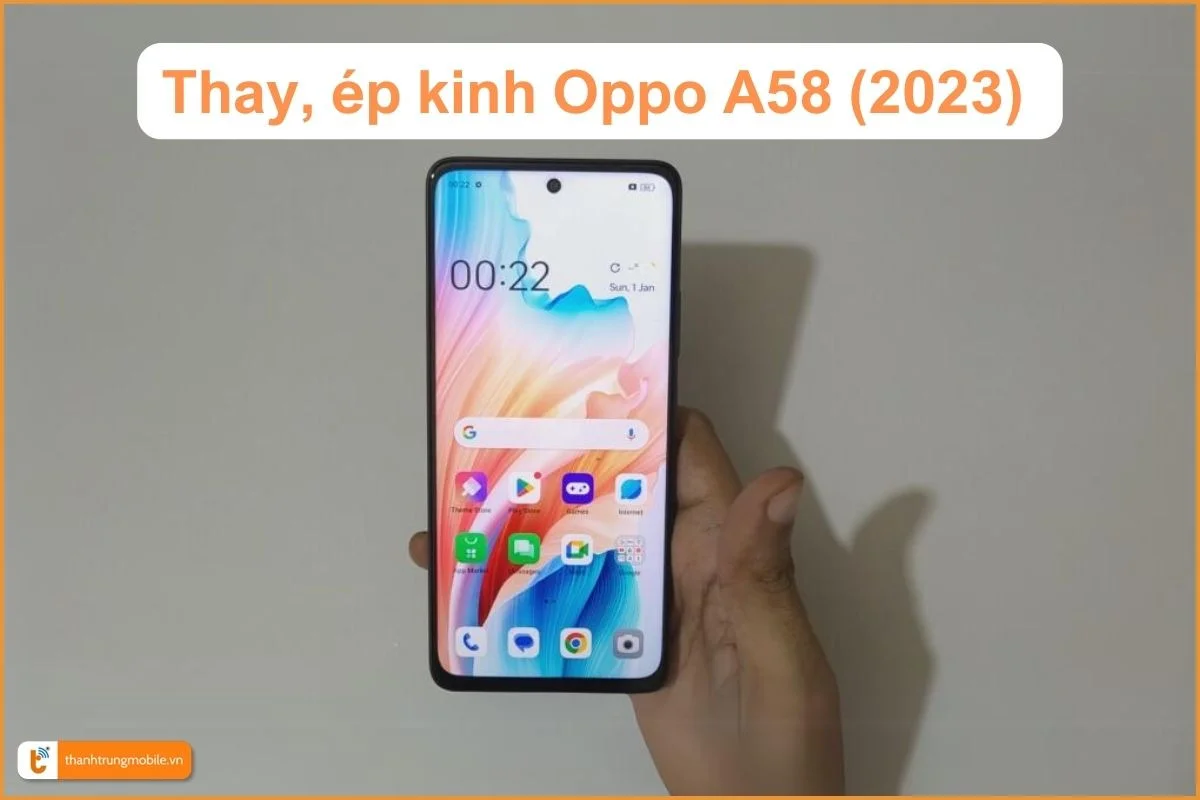 Thay ép kính Oppo A58 giá rẻ - Thành Trung Mobile