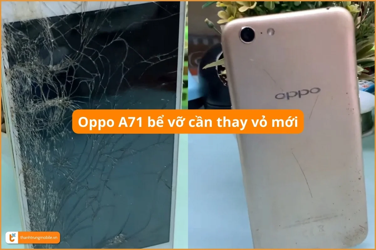 Dấu hiệu cần thay vỏ mới cho Oppo A71