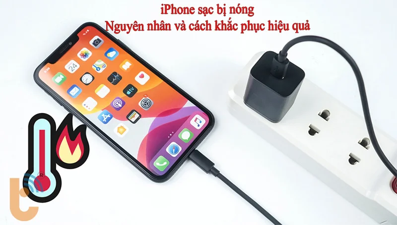 iP Sạc Bị Nóng: Nguyên Nhân và Cách Khắc Phục Hiệu Quả