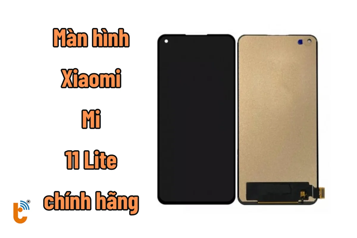 màn hình mi 11 lite