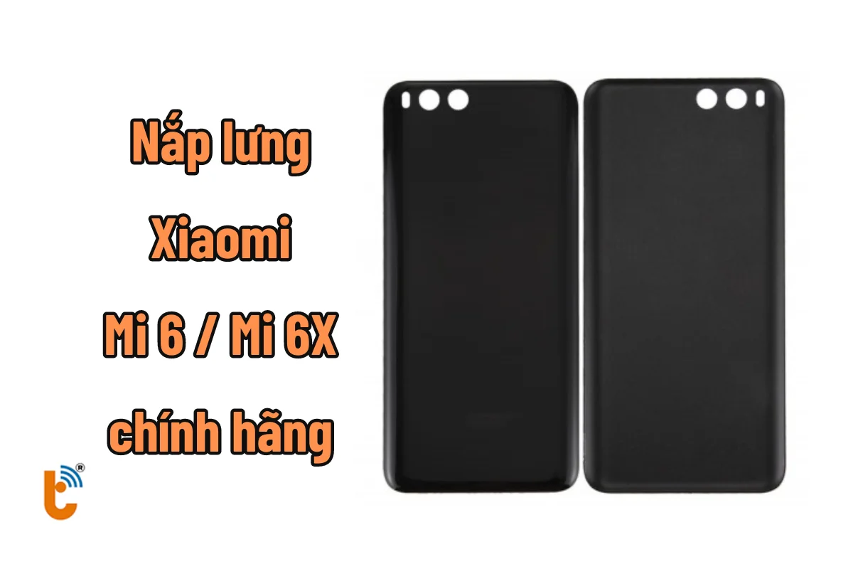 nắp lưng Mi 6X