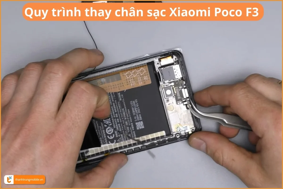Quy trình thay cụm chân sạc Xiaomi Poco F3
