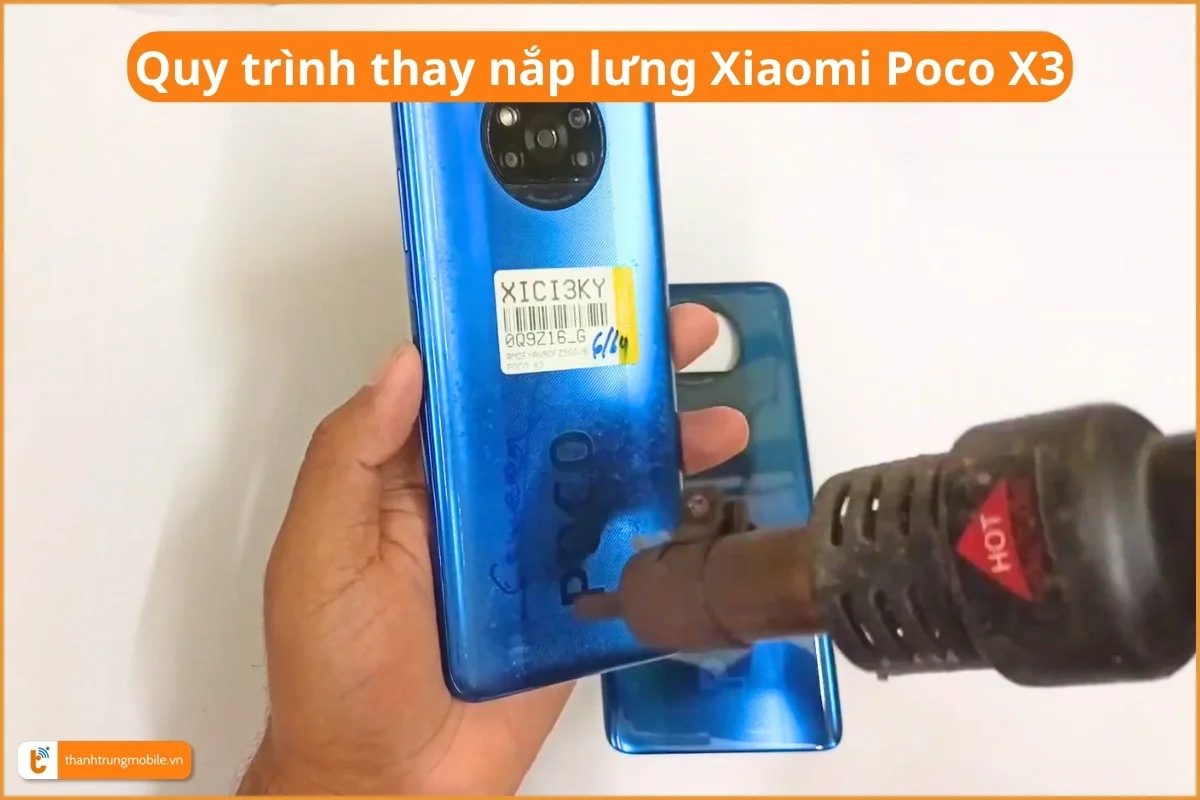 Quy trình thay nắp lưng Xiaomi Poco X3