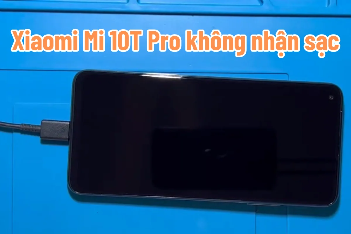Thay chân sạc Mi 10T Pro
