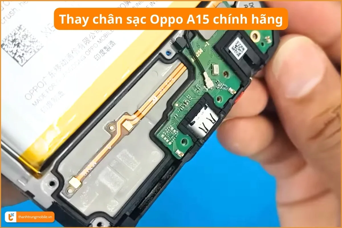 Thay chân sạc Oppo A15 chính hãng