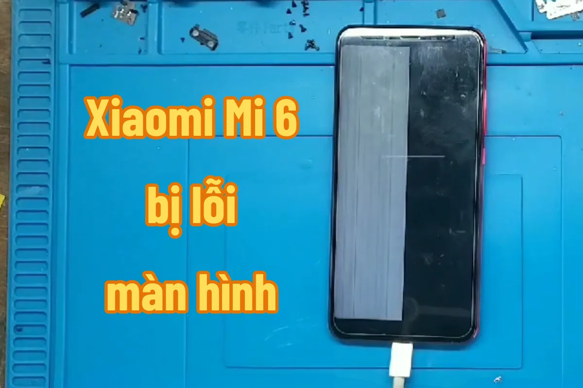 Thay màn hình Mi 6X