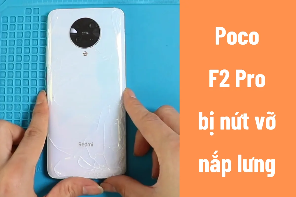 Thay nắp lưng Poco f2
