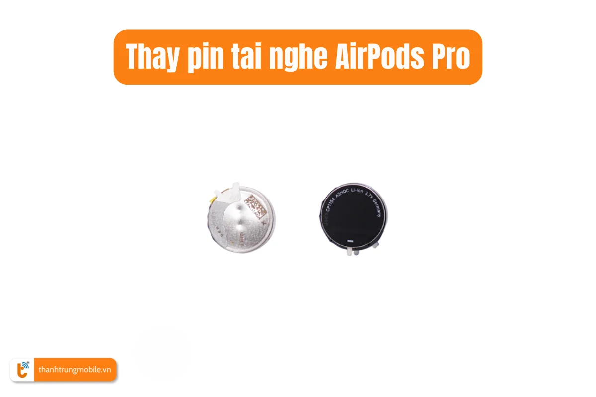 Thay pin tai nghe AirPods Pro