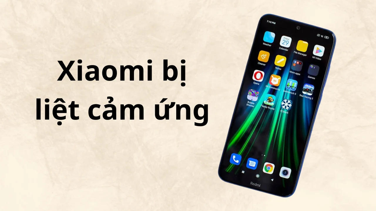 Xiaomi bị liệt cảm ứng