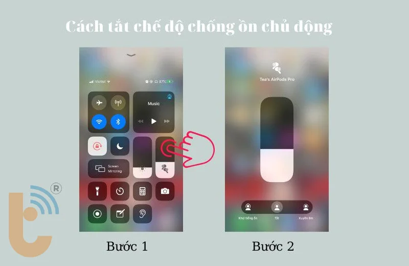 Tắt tính năng khử tiếng ồn qua trung tâm điều khiển trên iphone kết nối với AirPods