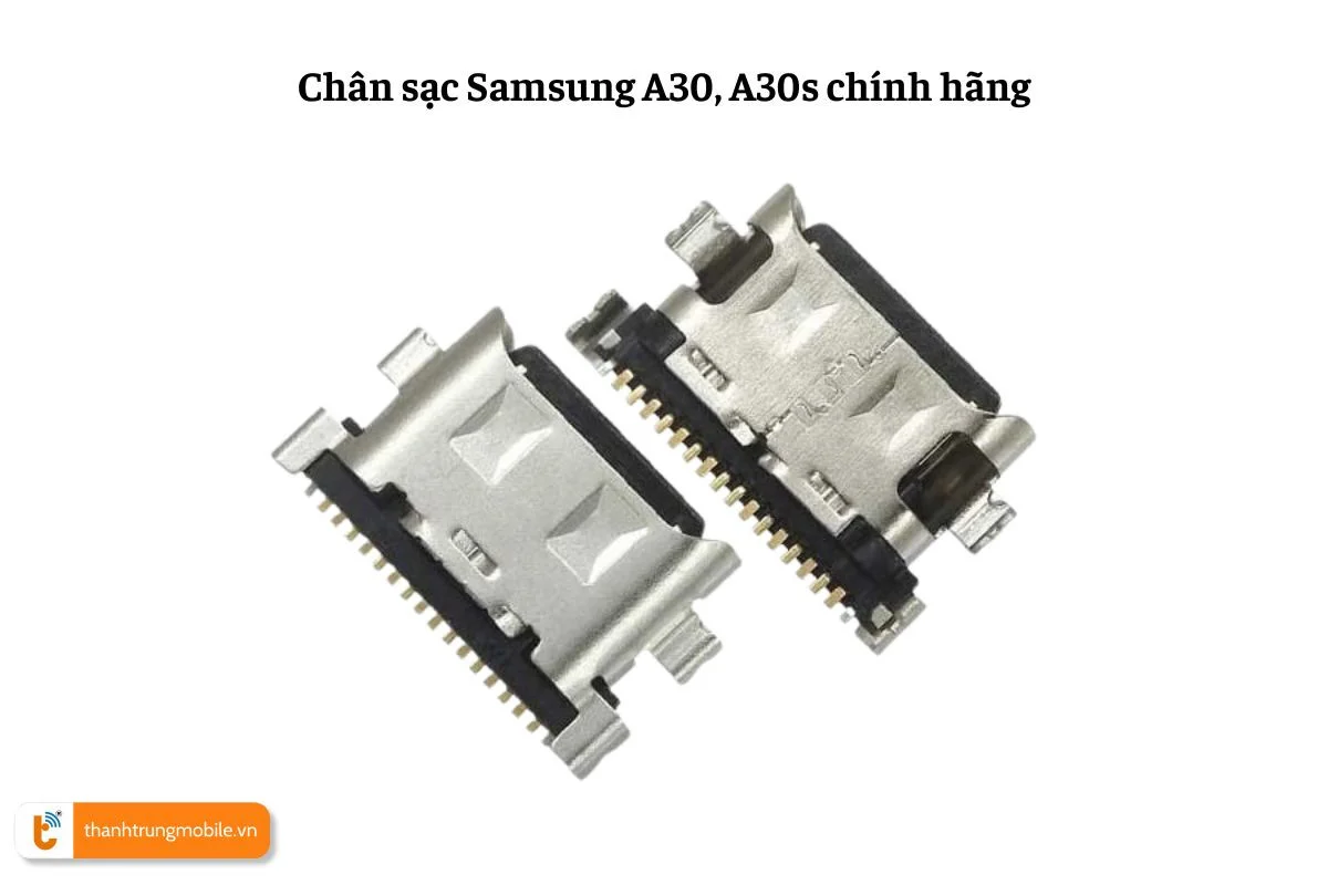 chan sac samsung galaxy a30, a30s chinh hang