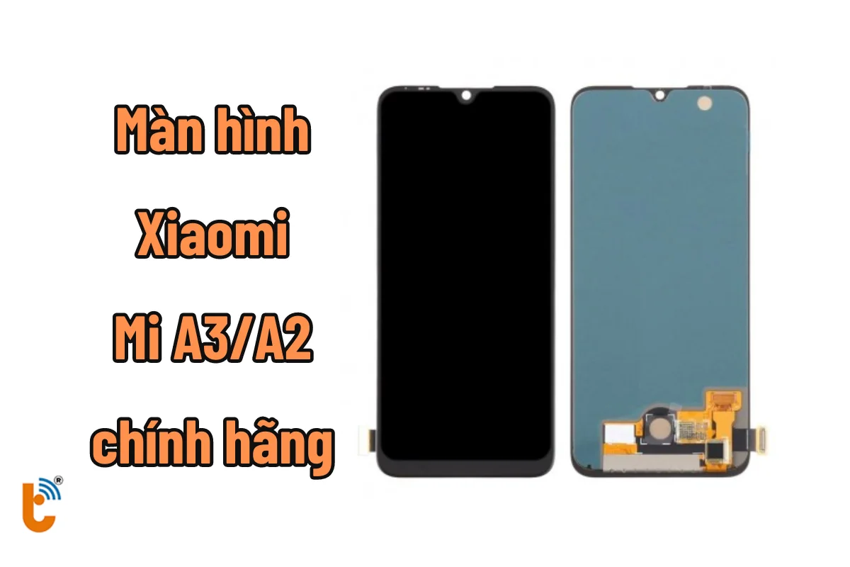 màn hình mi a3
