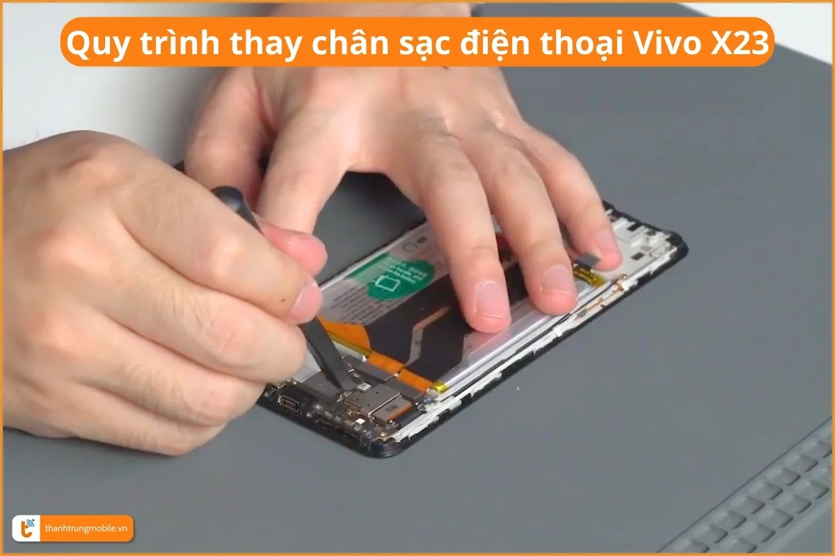 Quy trình thay chân sạc điện thoại Vivo X23