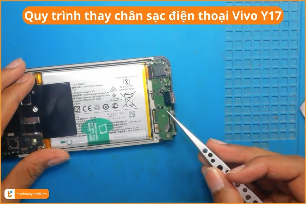 Quy trình thay chân sạc điện thoại Vivo Y17