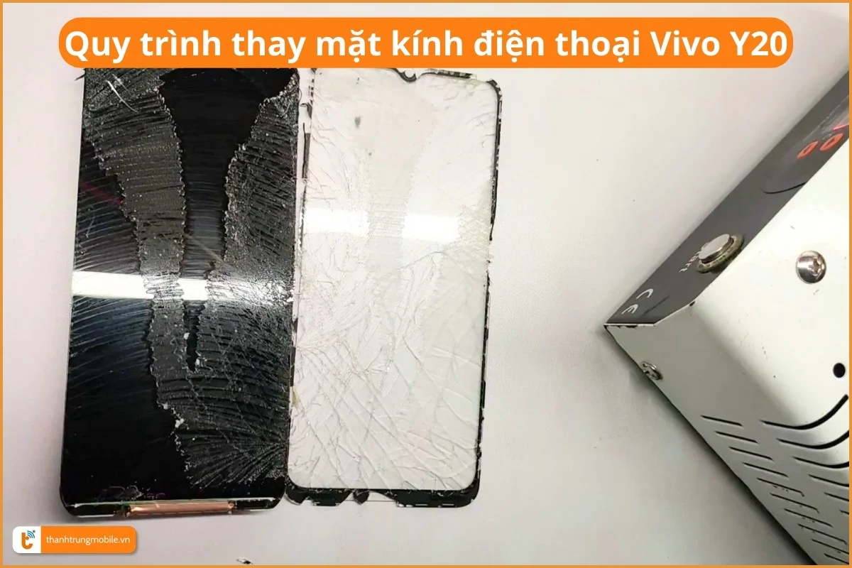 Quy trình thay mặt kính điện thoại Vivo Y20