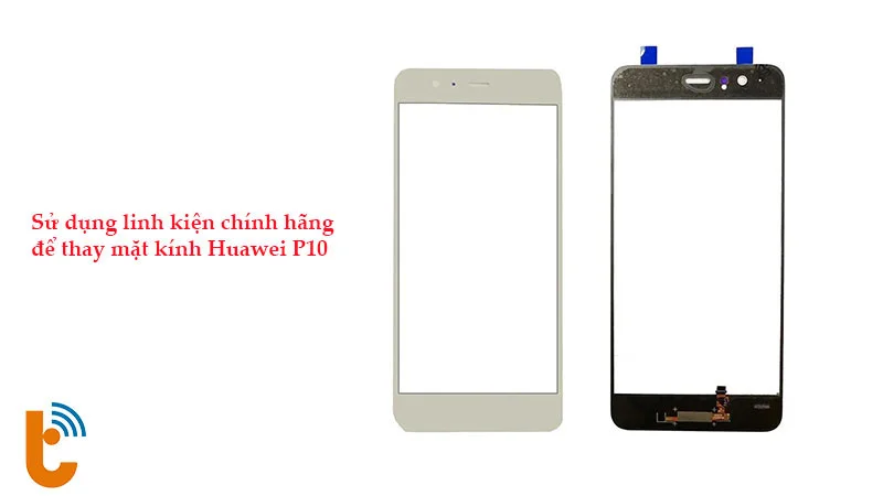 Sử dụng linh kiện chính hãng thay mặt kính